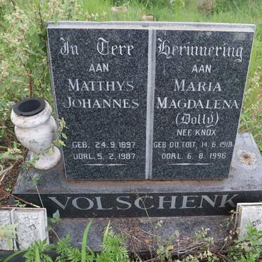 VOLSCHENK Matthys Johannes 1897-1987 &amp; Maria Magdalena voorheen KNOX nee DU TOIT 1918-1996