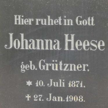 HEESE Johanna nee GRUTZNER 1871-1908