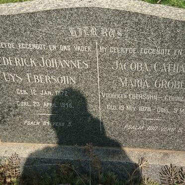 EBERSÖHN Frederick Johannes Uys 1872-1945 &amp; Jacoba Catharina Maria GROBLER nee SCHOLTZ 1878-1963