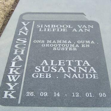 SCHALKWYK Aletta Susanna, van nee NAUDE 1914-1995