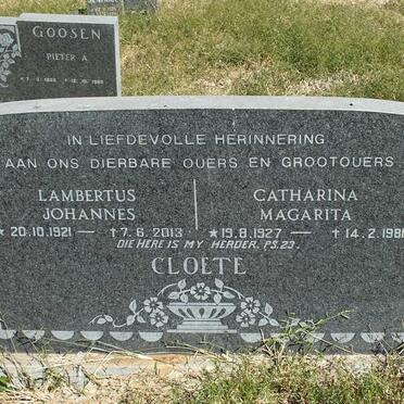 CLOETE Lambertus Johannes 1921-2013 &amp; Catharina Magarita 1927-1981
