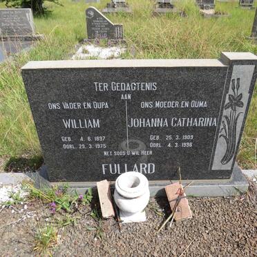 FULLARD William 1897-1975 & Johanna Catharina 1909-1996