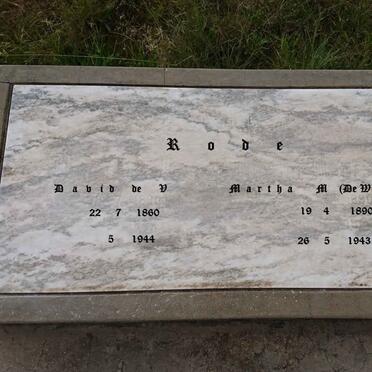 RODE Dawid de V. 1860-1944 &amp; Martha M. DE ? 1890-1943