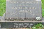 BLANCHARD Walter -1928 & Ellen -1946 :: BLANCHARD Dorothy Mary -1951
