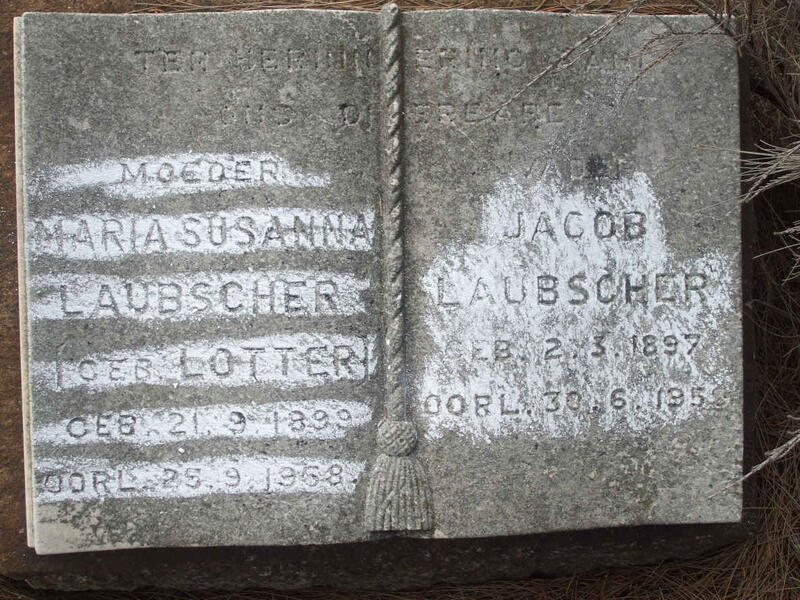 LAUBSCHER Jacob 1897-1959 & Maria Susanna LOTTER 1899-1958