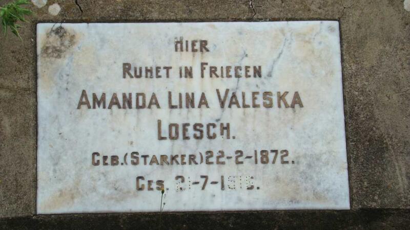 LOESCH Amanda Lina Valeska nee STARKER 1872-1916