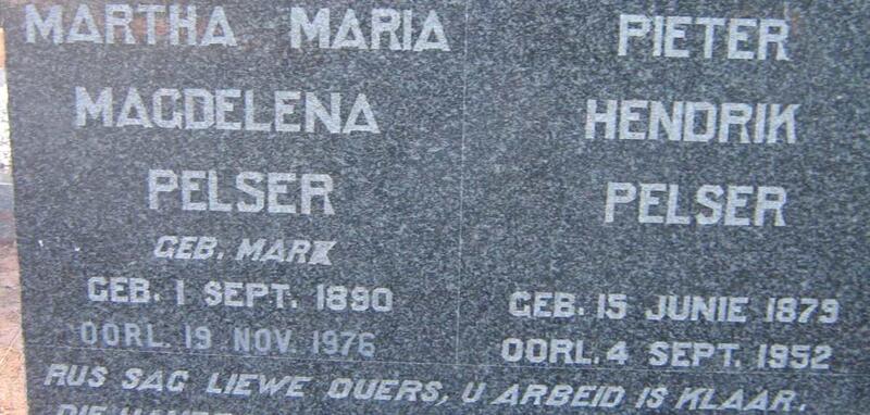 PELSER Pieter Hendrik 1879-1952 & Martha Maria Magdelena MARX 1890-1976