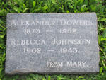 DOWERS Alexander 1873-1952 :: JOHNSON Rebecca 1902-1943