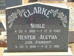 CLARKE Noble 1888-1962 & Hester Aletha JOUBERT 1896-1981