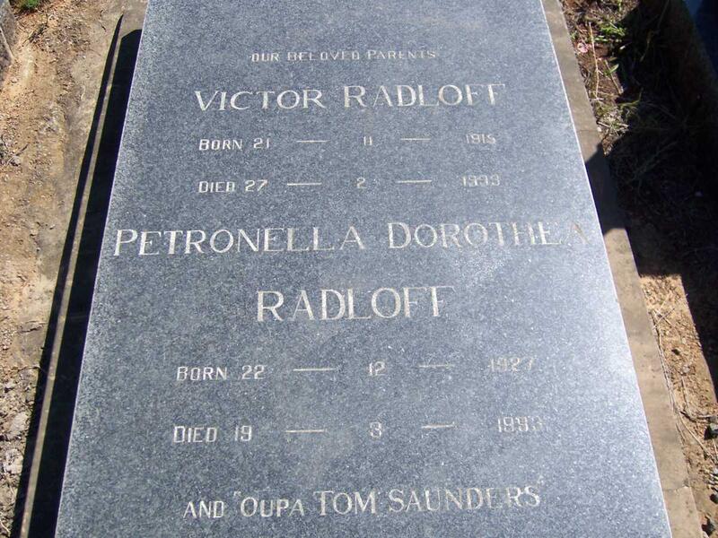 RADLOFF Victor 1915-1993 & Petronella Dorothea 1927-1993 :: SAUNDERS Tom