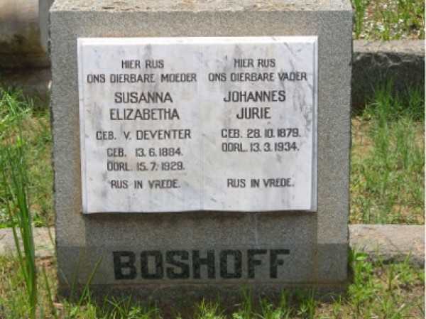 BOSHOFF Johannes Jurie  1879-1974 & Susanna Elizabetha VAN DEVENTER 1884-1929