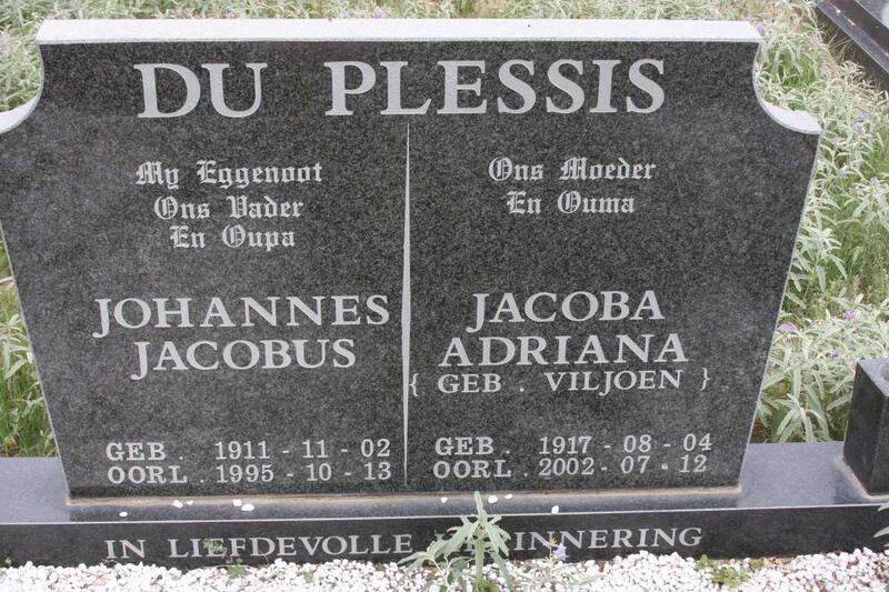 PLESSIS Johannes Jacobus, du 1911-1995 & Jacoba Adriana VILJOEN 1917-2002