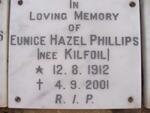PHILLIPS Eunice Hazel nee KILFOIL 1912-2001