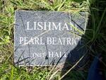 LISHMAN Pearl Beatrice nee HALL