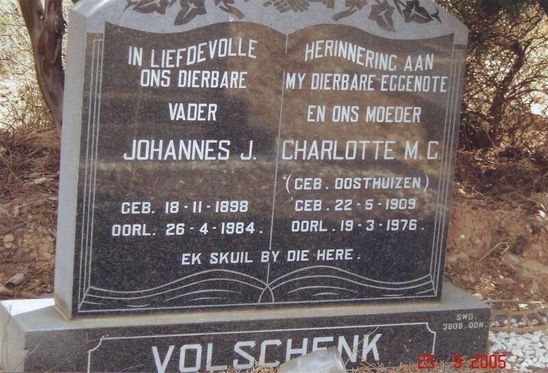 VOLSCHENK Johannes J. 1898-1984 & Charlotte M.C. OOSTHUIZEN 1909-1976