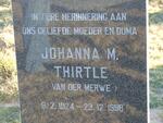 THIRTLE Johanna M. nee VAN DER MERWE 1924-1998