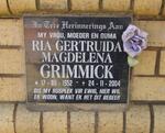 GRIMMICK Ria Gertruida Magdalena 1952-2004