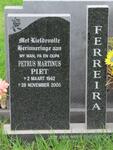 FERREIRA Petrus Martinus 1942-2005