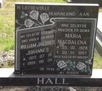 HALL William Jacobus Johannes 1922-1988 & Maria Magdalena 1928-1997