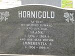 HORNIGOLD Frank 1896-1969 & Emmerentia J. 1906-1995
