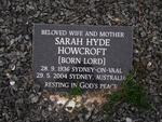 HOWCROFT Sarah Hyde nee LORD 1936-2004