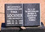 LOCHNER Tina nee NIEUWOUDT  1920-2003