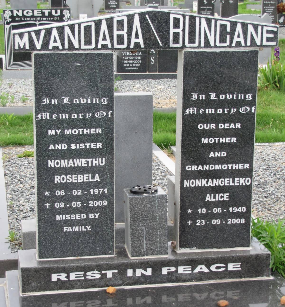 MVANDABA Nomawethu Rosebela 1971-2009 :: BUNGANE Nonkangeleko Alice 1940-2008