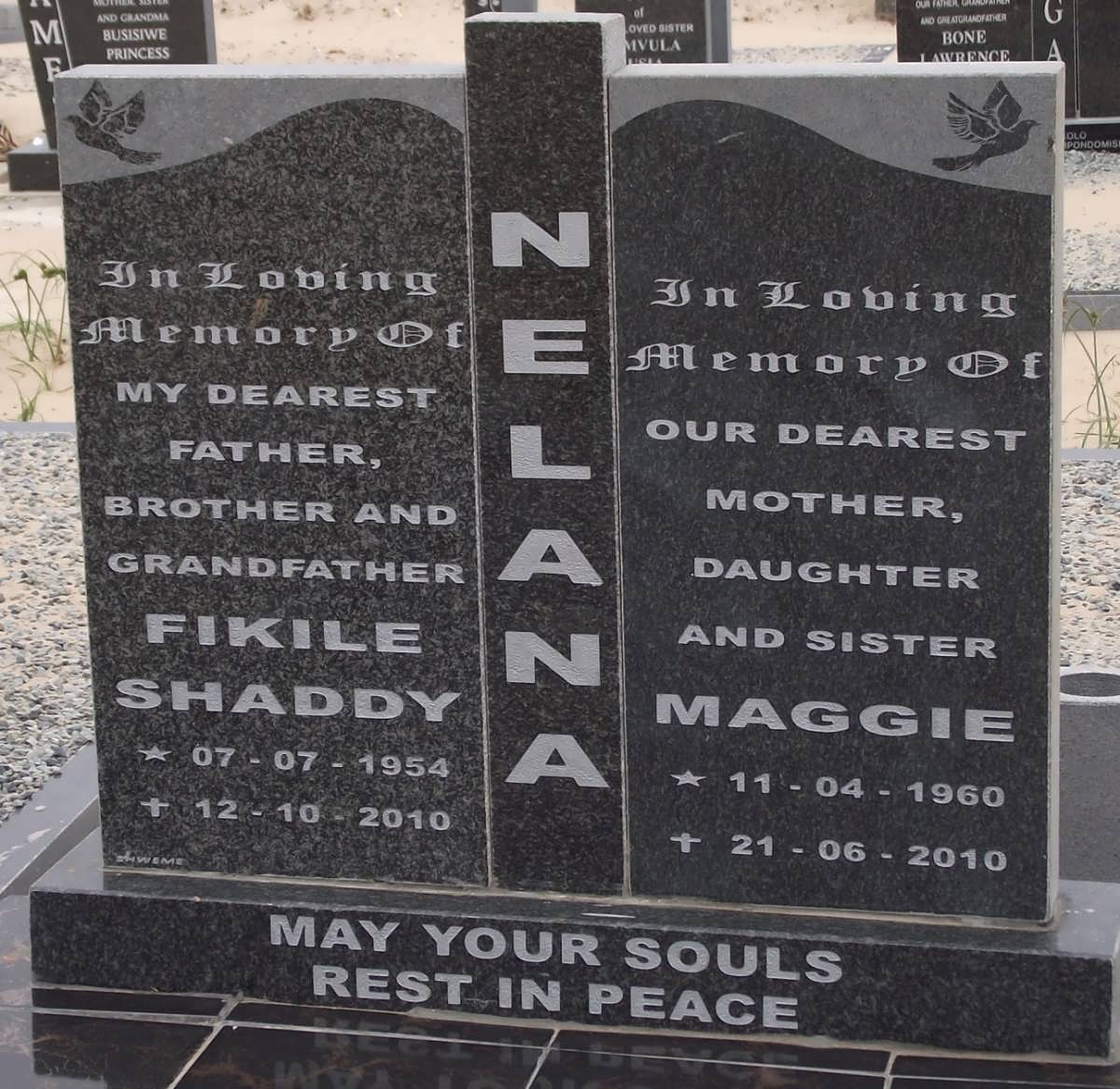 NELANA Fikile Shaddy 1954-2010 & Maggie 1960-2010
