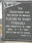 FERREIRA Elizabeth Maria geb GREEFF 1888-1967