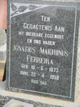 FERREIRA Ignatius Marthinus 1873-1958