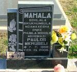 MAHALA Paulos Mkhuseli 1958-2005