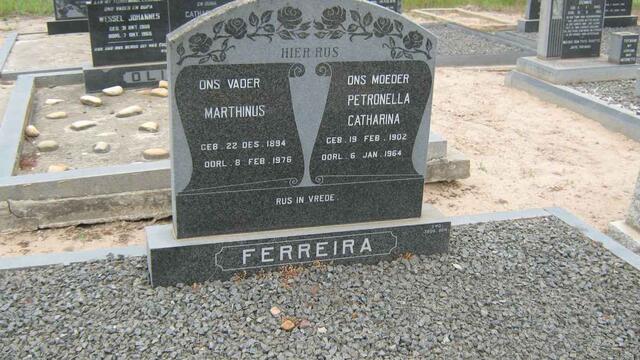FERREIRA Marthinus 1894-1976 & Petronella Catharina 1902-1964