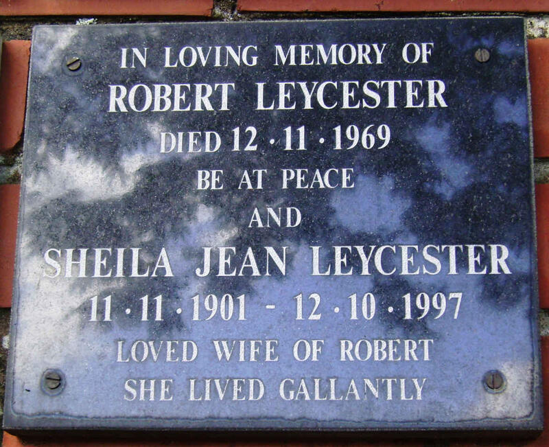 LEYCESTER Robert -1969 & Sheila Jean 1901-1997