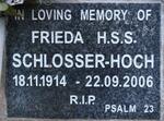 SCHLOSSER-HOCH Frieda H.S.S. 1914-2006