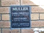 MULLER Carel Christian 1943-2007 & Gayle Eileen 1955-2002 :: MULLER  Derryn Christiane 1985-2006