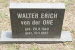 OHE Walter Erich, von der 1940-1982
