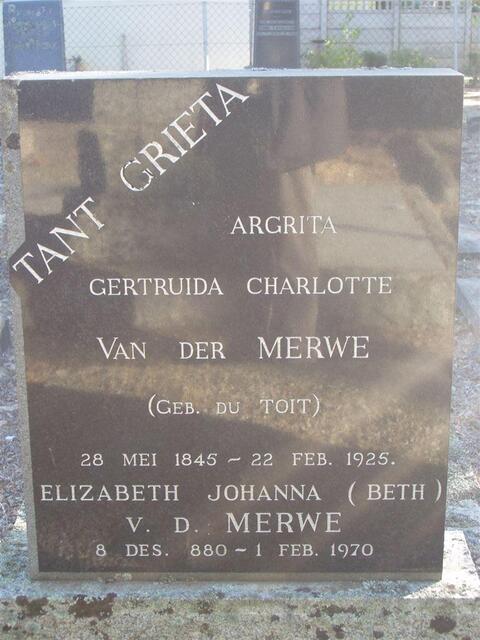 MERWE Argita Gertruida Charlotte, van der nee DU TOIT 1845-1925 :: V.D. MERWE Elizabeth Johanna 1880-1970