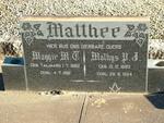MATTHEE Mathys P.J. 1883-1954 & Maggie M.C. TALJAARD 1882-1981
