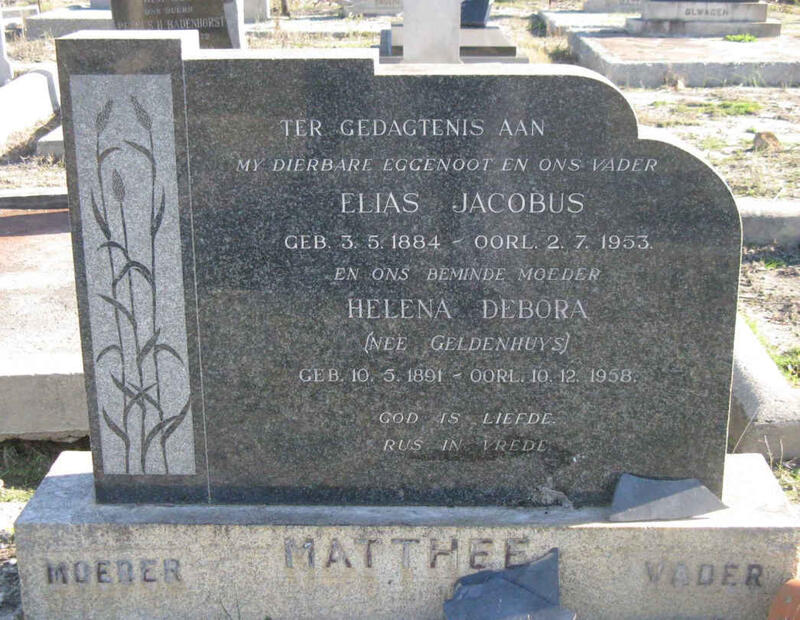MATTHEE Elias Jacobus 1884-1953 & Helena Debora GELDENHUYS 1891-1958