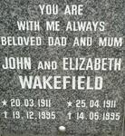 WAKEFIELD John 1911-1995 & Elizabeth 1911-1995
