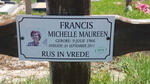 FRANCIS Michelle Maureen 1966-2011