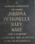 MARE Johanna Petronella nee V.D. MERWE 1904-1964