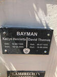 BAYMAN David Thomas 1935-2006 & Katlyn Henrietta 1940-2005