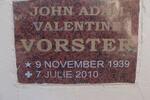 VORSTER John Adam Valentine 1939-2010