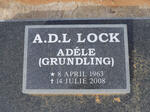 LOCK A.D.L. nee GRUNDLING 1963-2008