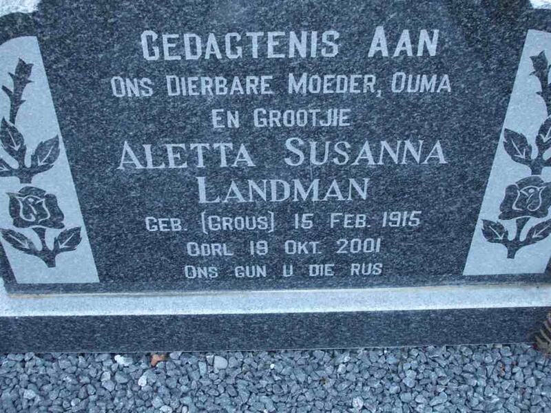 LANDMAN Aletta Susanna nee GROUS 1915-2001