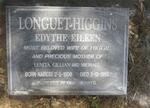 HIGGINS Edythe Eileen, LONGUET 1908-1999