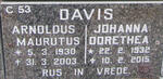 DAVIS Arnoldus Maurutus 1930-2003 & Johanna Dorethea 1932-2015