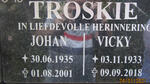 TROSKIE Johan 1935-2001 & Vicky 1933-2018