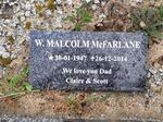 McFARLANE W. Malcolm 1947-2014